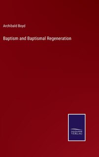 Front cover_Baptism and Baptismal Regeneration