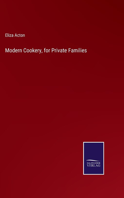 Front cover_Modern Cookery, for Private Families