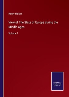 Couverture_View of The State of Europe during the Middle Ages