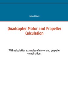 Couverture_Quadcopter Motor And Propeller Calculation