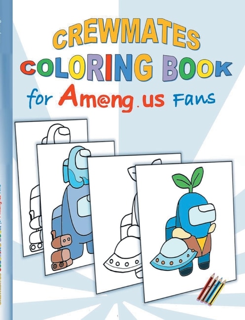 Front cover_Crewmates Coloring Book for Am@ng.us Fans
