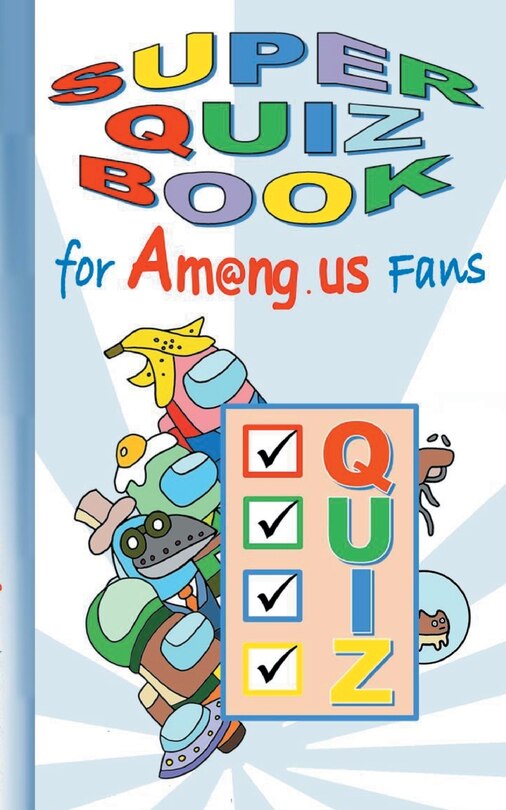 Couverture_Super Quiz Book for Am@ng.us Fans