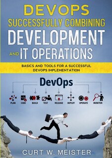 Front cover_DevOps - Successfully Combining Development and IT Operations