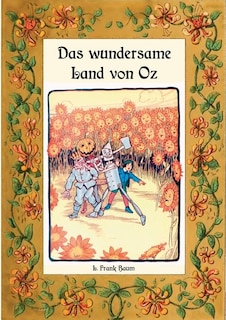 Das wundersame Land von Oz - Die Oz-Bücher Band 2