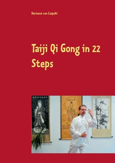 Front cover_Taiji Qi Gong in 22 Steps