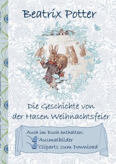 Front cover_Die Geschichte von der Hasen Weihnachtsfeier (inklusive Ausmalbilder und Cliparts zum Download)