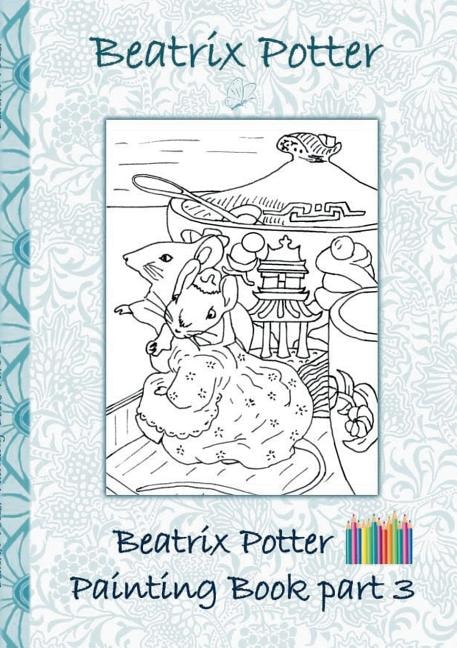 Front cover_Beatrix Potter Painting Book Part 3 ( Peter Rabbit )