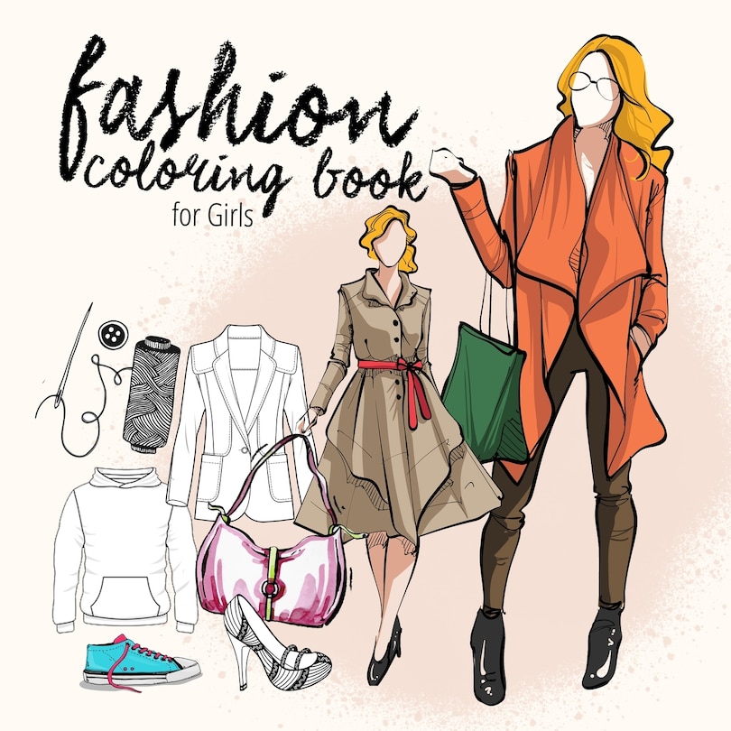 Couverture_Fashion coloring book for teenagers Fashion Coloring Book Kids 10 up Fashion Design Coloring Book for Girls Fashion Coloring