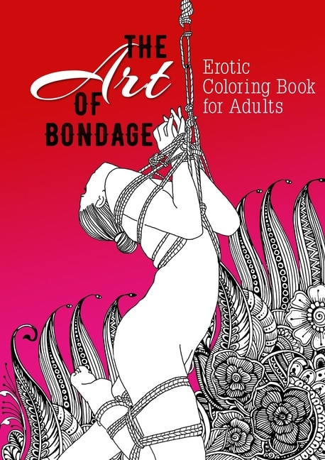 Couverture_The Art of Bondage erotic coloring book for adults