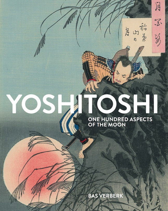 Couverture_Yoshitoshi: One Hundred Aspects Of The Moon