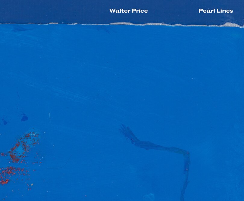 Front cover_Walter Price: Pearl Lines