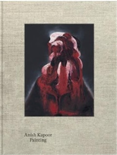 Couverture_Anish Kapoor: Painting