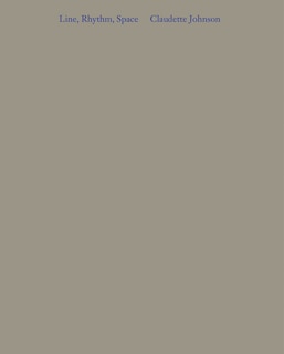 Front cover_Claudette Johnson: Line, Rhythm, Space
