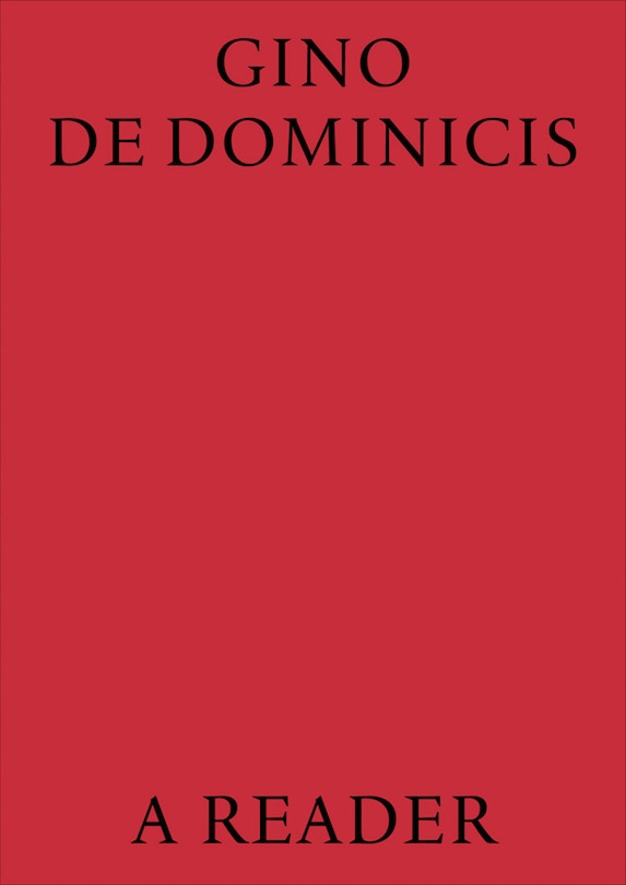 Front cover_Gino De Dominicis: A Reader