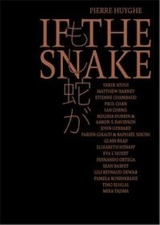 Couverture_Pierre Huyghe: If the Snake