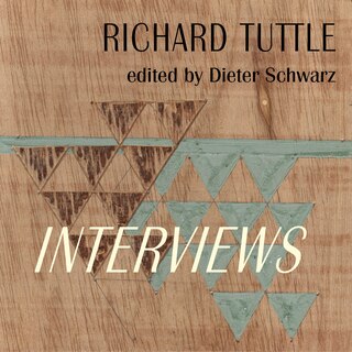 Couverture_Richard Tuttle: Interviews