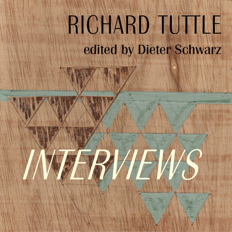 Couverture_Richard Tuttle: Interviews