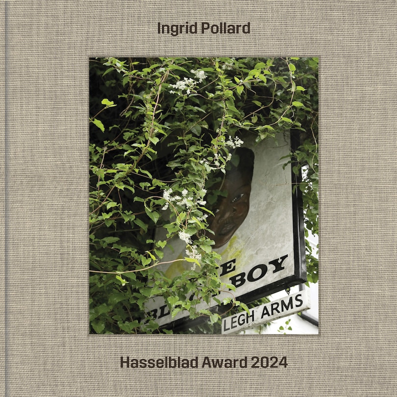 Front cover_Ingrid Pollard: Hasselblad Award 2024