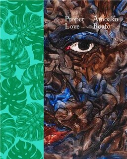 Front cover_Amoako Boafo: Proper Love
