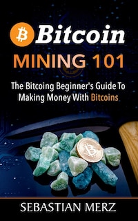 Front cover_Bitcoin Mining 101