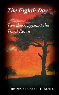 Couverture_The Eighth Day - Two Jews against The Third Reich