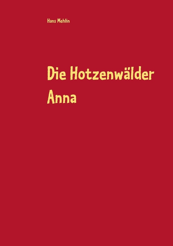 Front cover_Die Hotzenwälder Anna