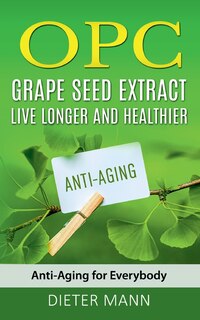 Couverture_OPC - Grape Seed Extract