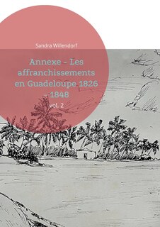 Front cover_Annexe - Les affranchissements en Guadeloupe 1826 - 1848