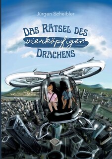 Front cover_Das Rätsel Des Vierköpfigen Drachens