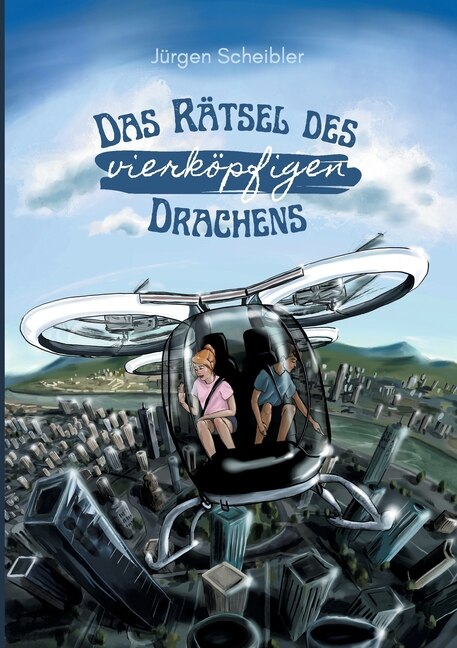 Front cover_Das Rätsel Des Vierköpfigen Drachens