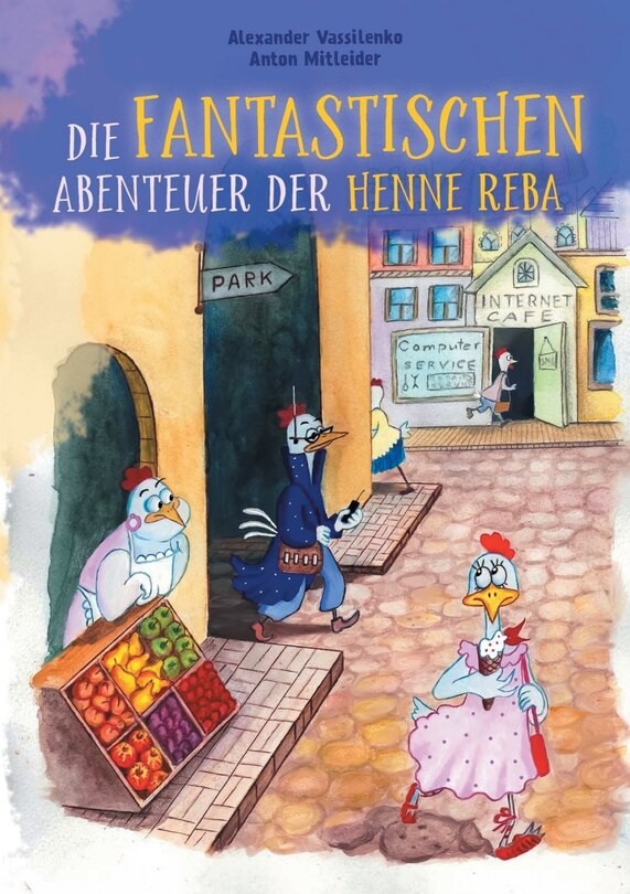 Front cover_Die Fantastischen Abenteuer Der Henne Reba