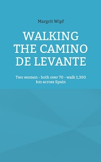 Couverture_Walking the Camino de Levante