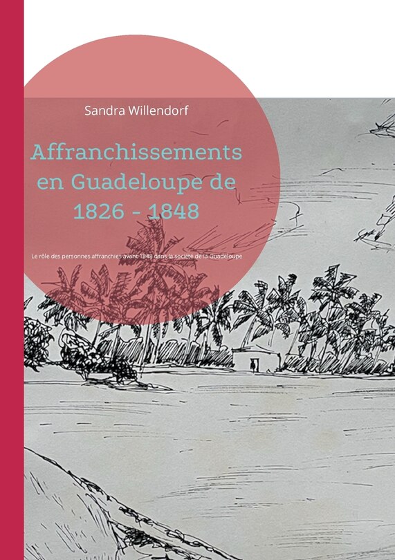 Front cover_Affranchissements en Guadeloupe de 1826 - 1848