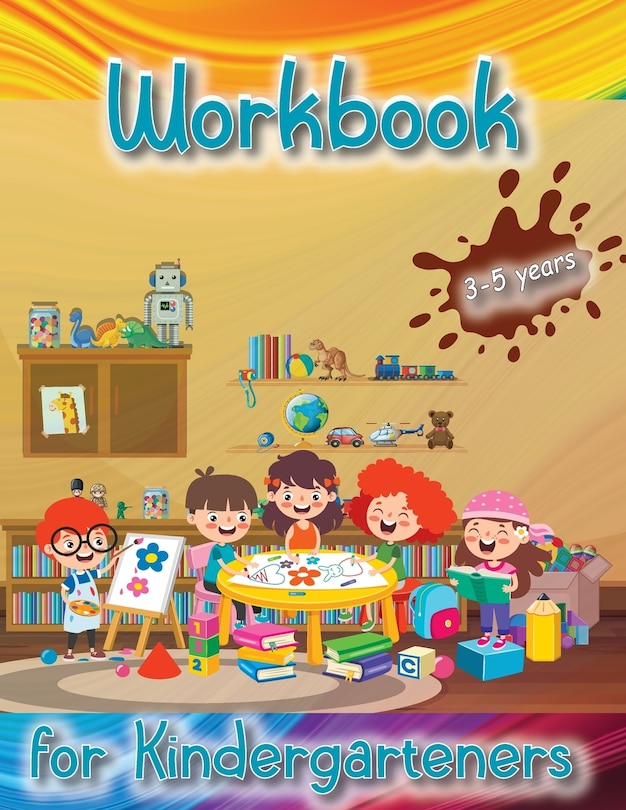 Activity Book for Toddlers: Perfect tool for toddlers to have fun, play, and learn new things.