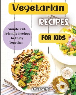 Couverture_Vegetarian Recipes For Kids