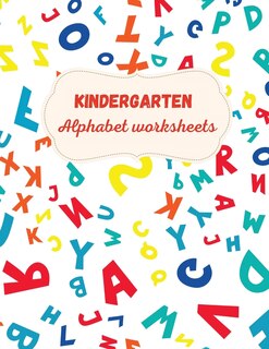 Front cover_Kindergarten Alphabet Worksheets