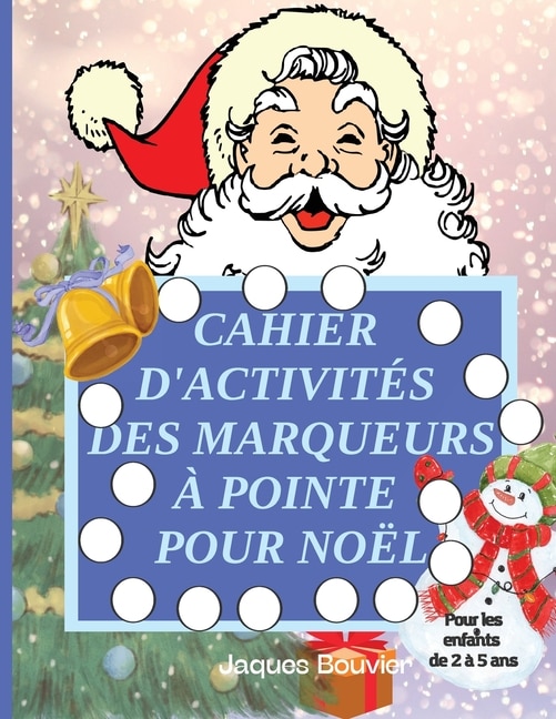 Front cover_Cahier d'activit&eacute;s des marqueurs &agrave; pointe pour No&euml;l