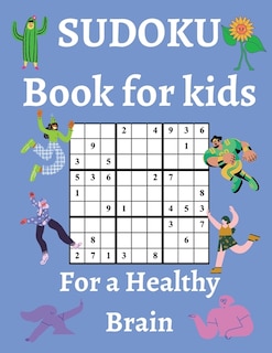 Front cover_Sudoku Book for Kids / For a Healthy Brain