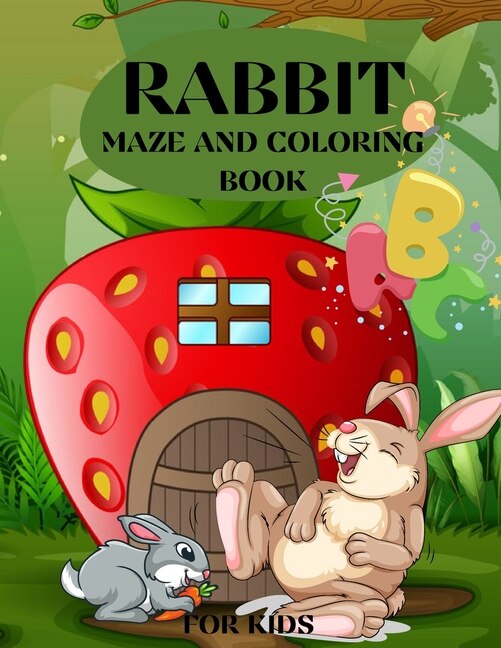 Couverture_Rabbit Maze and Coloring Book for Kids