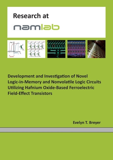 Front cover_Development and Investigation of Novel Logic-in-Memory and Nonvolatile Logic Circuits Utilizing Hafnium Oxide-Based Ferroelectric Field-Effect Transistors