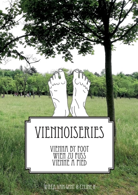 Couverture_Vienna by Foot - Wien Zu Fuss- Vienne a Pied