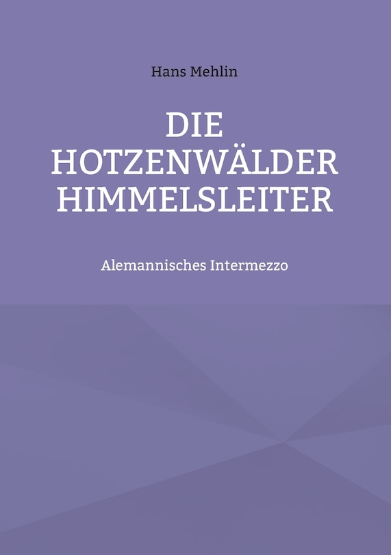 Front cover_Die Hotzenwälder Himmelsleiter