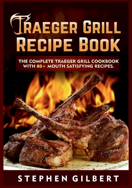 Front cover_Traeger Grill Recipe Book