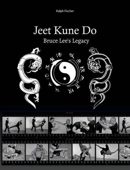 Front cover_Jeet Kune Do Bruce Lee´s Legacy