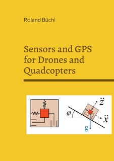 Front cover_Sensors and GPS for Drones and Quadcopters