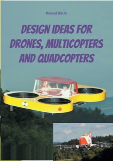 Front cover_Design Ideas for Drones, Multicopters and Quadcopters