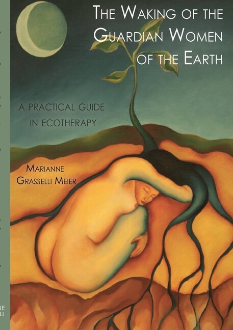 Front cover_The Waking of the Guardian Women of the Earth