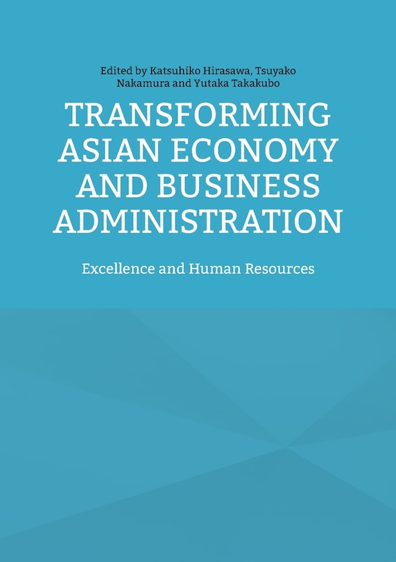 Front cover_Transforming Asian Economy and Business Administration