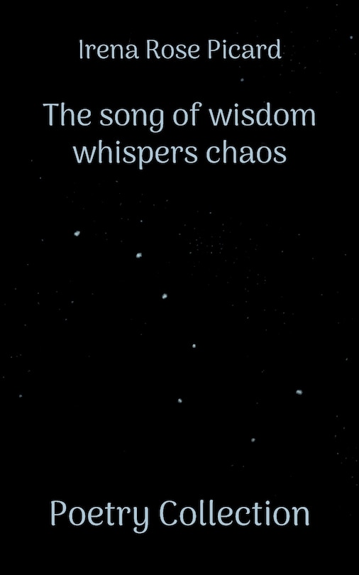Front cover_The song of wisdom whispers chaos