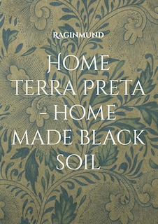 Front cover_Home Terra Preta - home made black soil